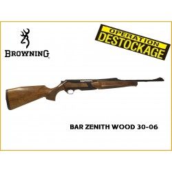 BROWNING BAR ZENITH SF WOOD FLUTED HC CALIBRE 30-06 ( second choix)