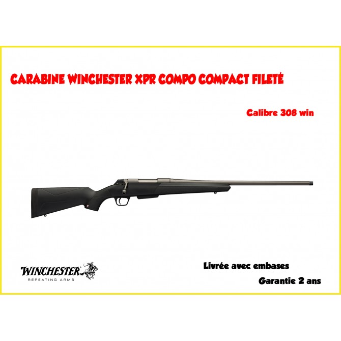 CARABINE WINCHESTER XPR COMPO COMPACT FILETÉ 308W CARABINE WINCHESTER XPR COMPO COMPACT FILETÉ 308W
