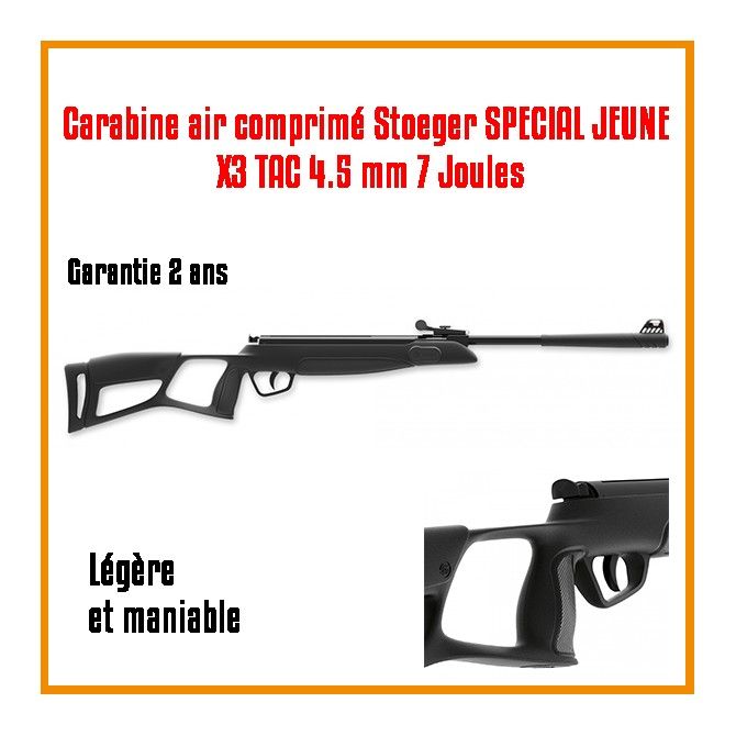 Carabine air comprimé Stoeger  SPECIAL JEUNE X3 TAC 4.5 mm 7 jOULES Carabine air comprimé Stoeger  SPECIAL JEUNE X3 TAC 4.5 mm 7 jOULES