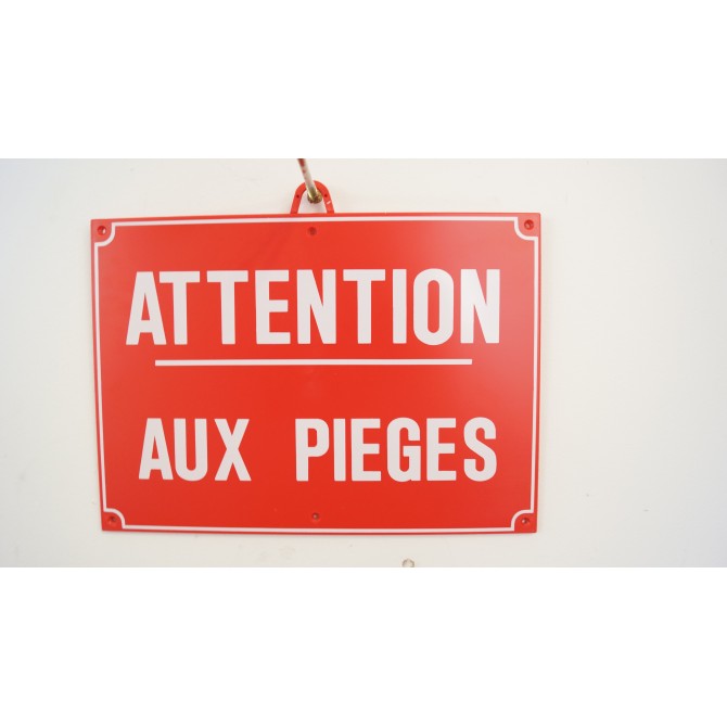 PANNEAU ATTENTION AUX PIEGES DIM 28X20CM ROUGE