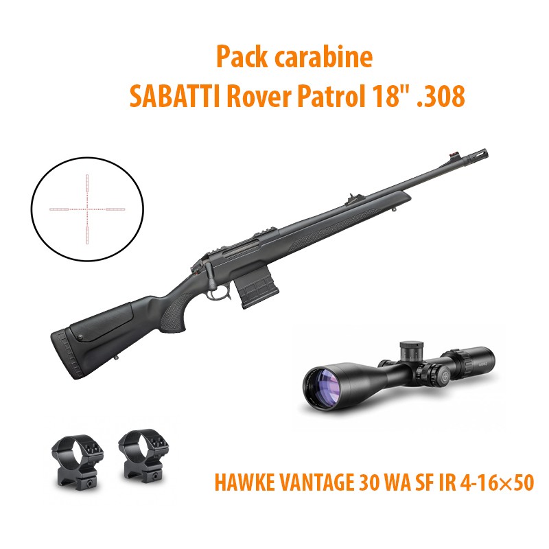 Pack TACTIQUE SABATTI Rover Patrol 18" .308 + Hawke Vantage 30 WA SF IR 4-16x50